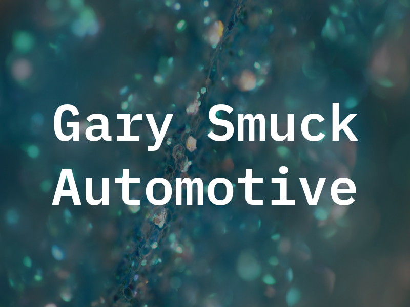 Gary Smuck Automotive