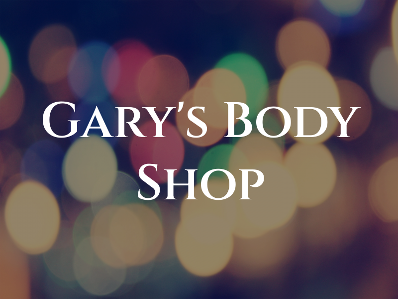Gary's Body Shop