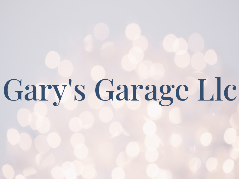 Gary's Garage Llc