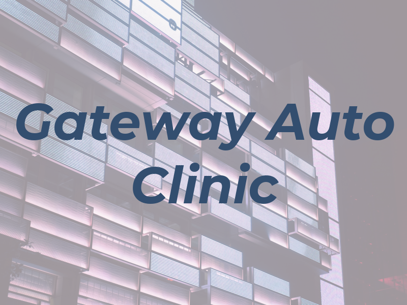 Gateway Auto Clinic