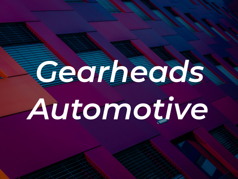 Gearheads Automotive