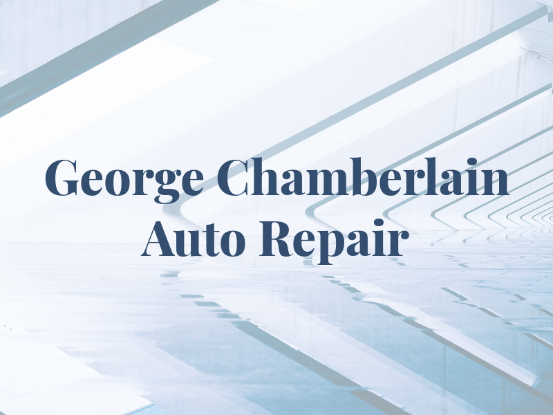 George Chamberlain Auto Repair