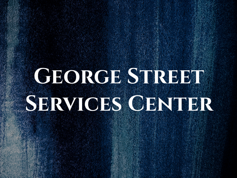 George Street Services Center