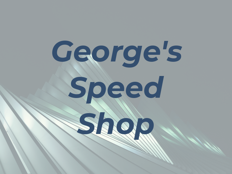 George's Speed Shop
