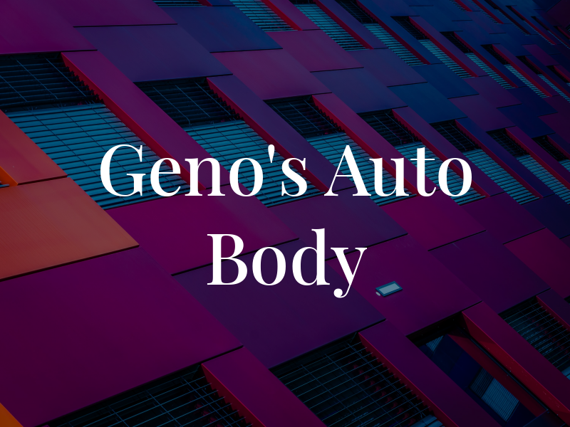 Geno's Auto Body