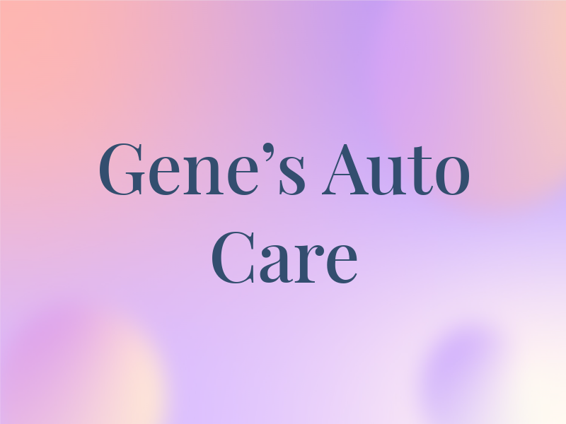 Gene's Auto Care