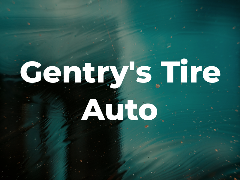 Gentry's Tire & Auto
