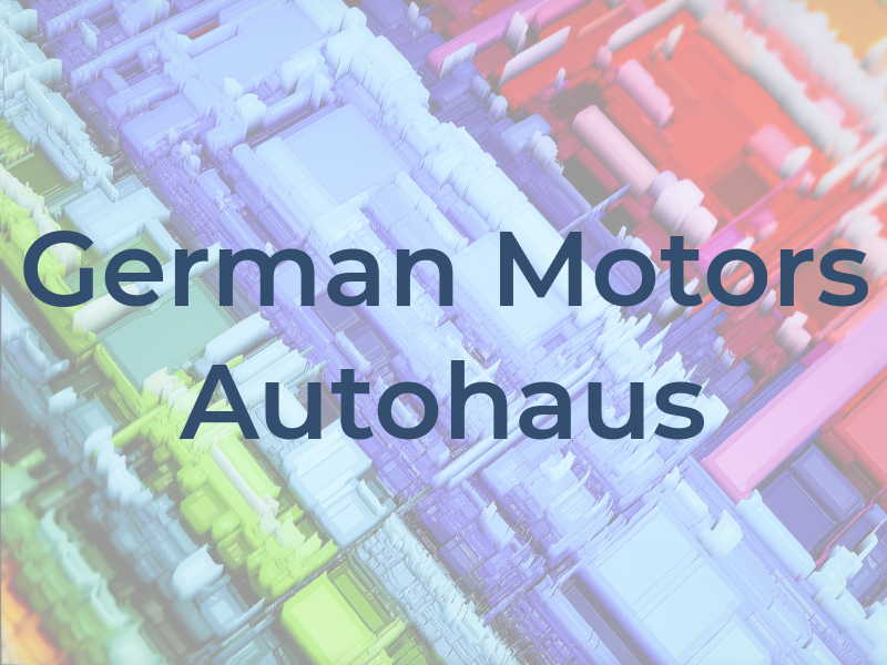 German Motors Autohaus