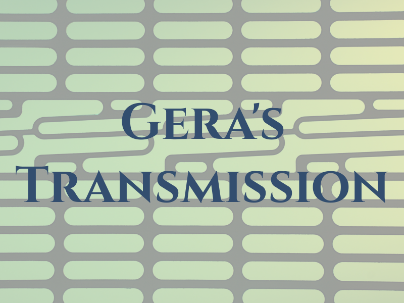 Gera's Transmission