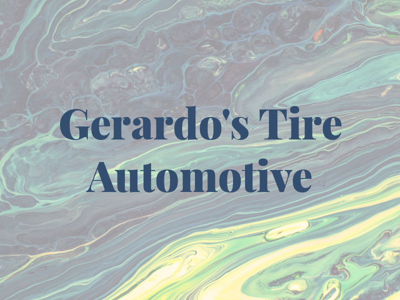 Gerardo's Tire & Automotive
