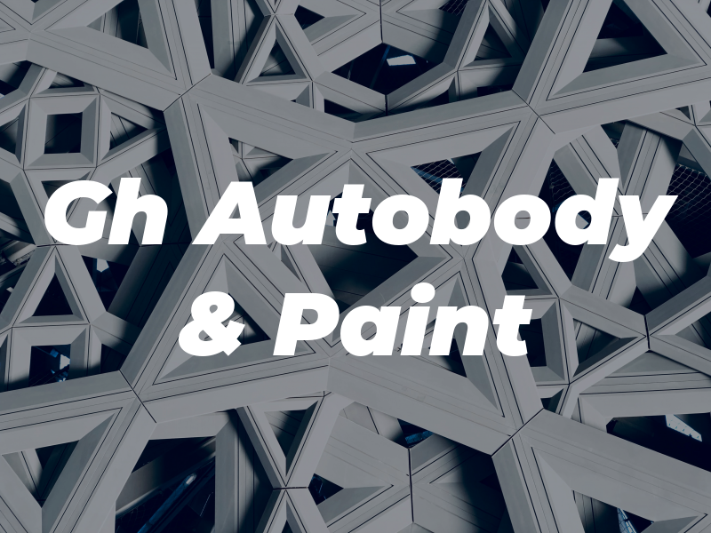 Gh Autobody & Paint