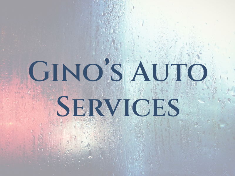 Gino's Auto Services