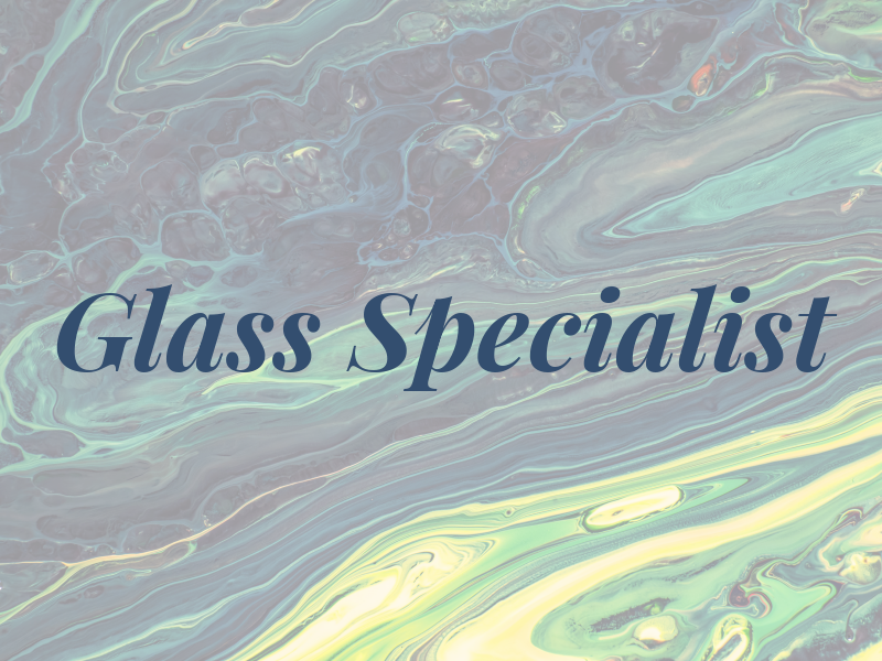 Glass Specialist