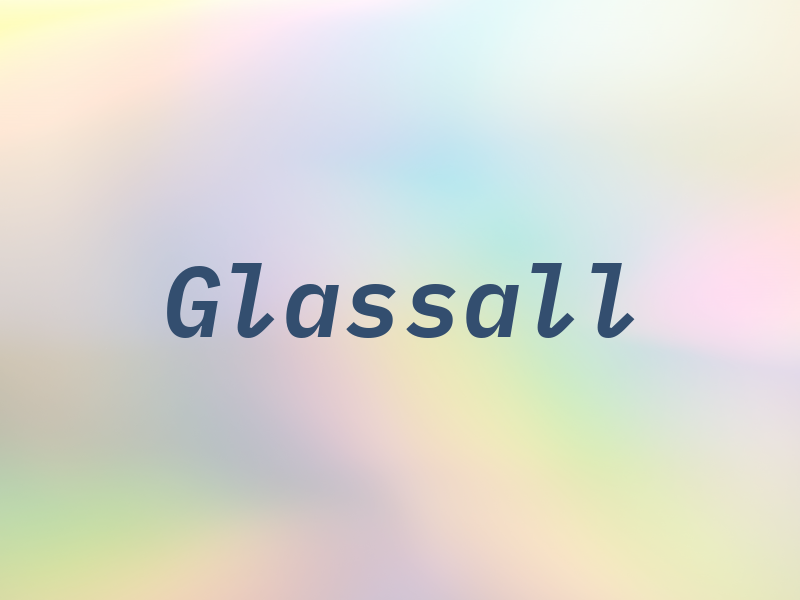 Glassall