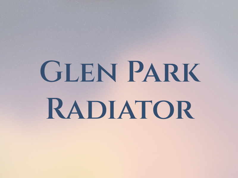 Glen Park Radiator