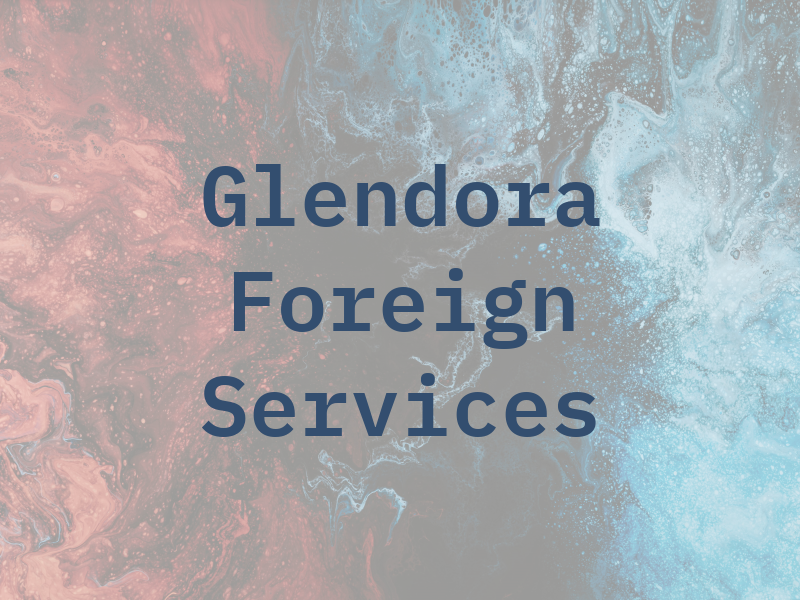 Glendora Foreign Car Services