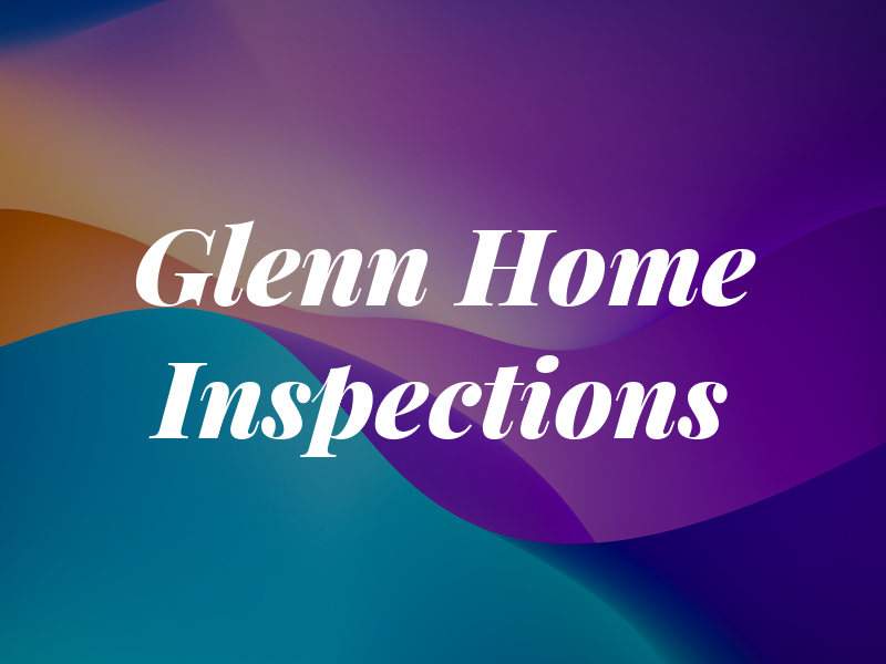 Glenn Home Inspections Ltd