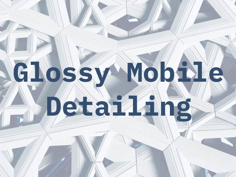 Glossy Mobile Detailing