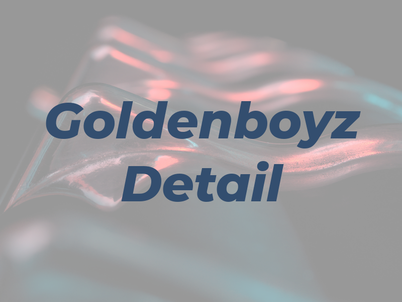 Goldenboyz Detail