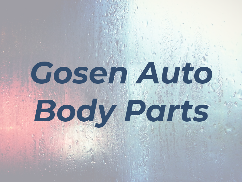 Gosen Auto Body Parts