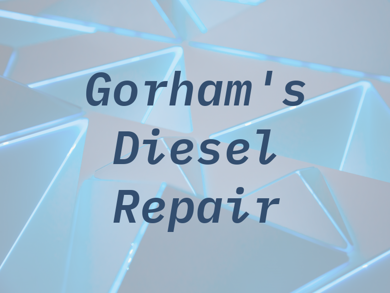 Gorham's Diesel Repair