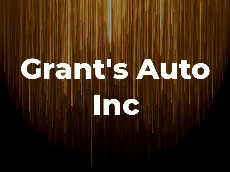 Grant's Auto Inc