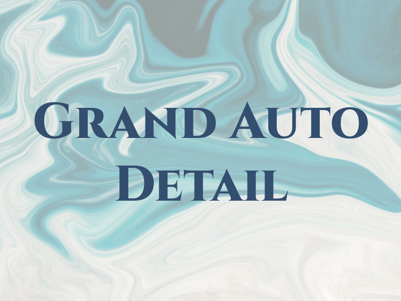 Grand Auto Detail