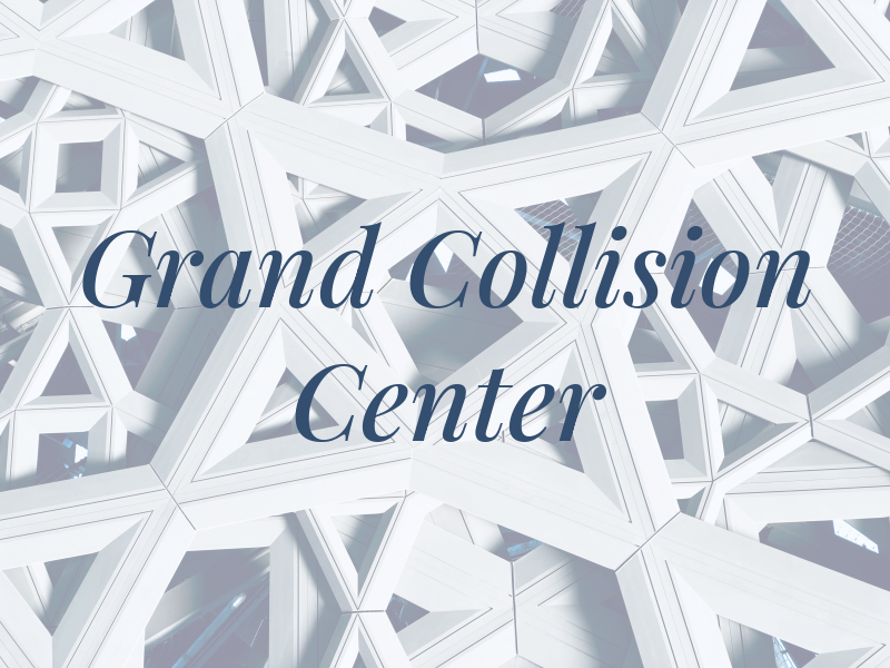 Grand Collision Center