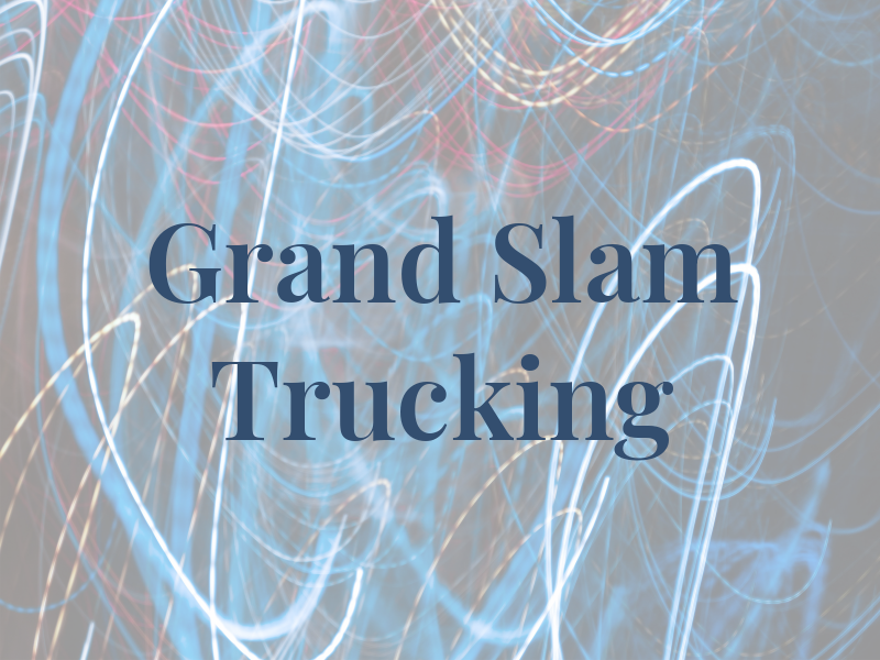 Grand Slam Trucking LLC