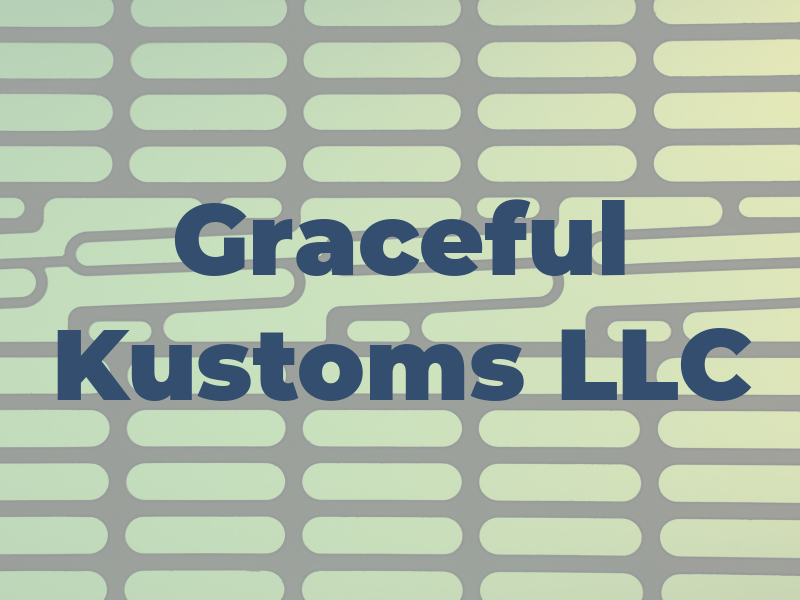 Graceful Kustoms LLC