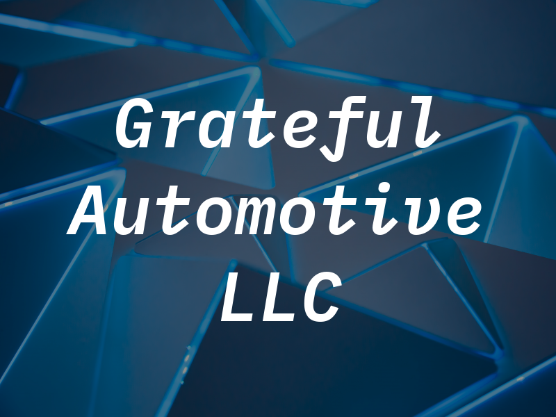 Grateful Automotive LLC