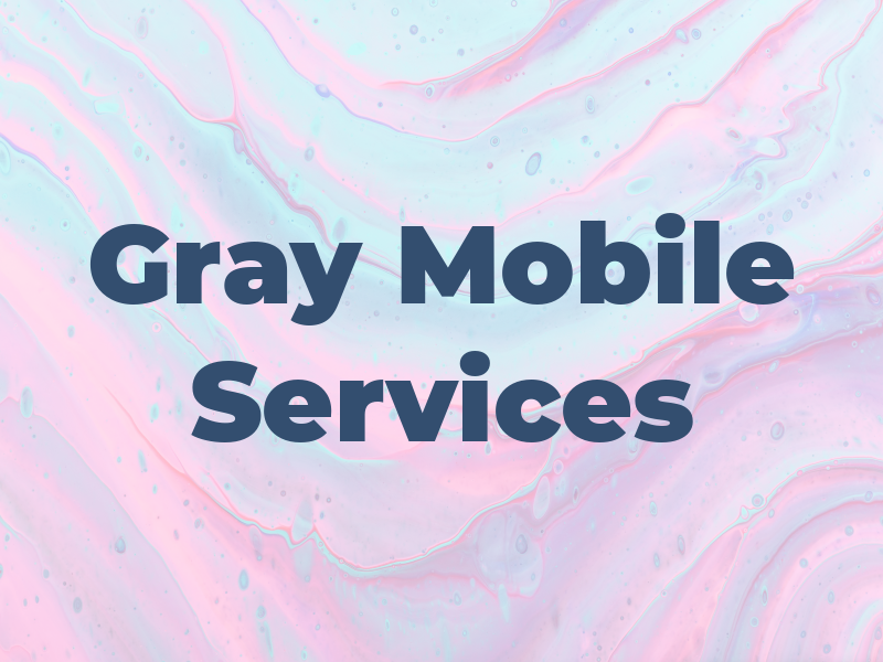 Gray Mobile Services