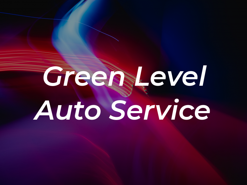 Green Level Auto Service