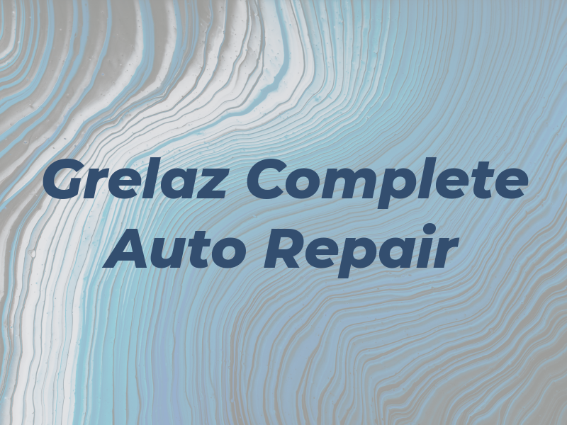 Grelaz Complete Auto Repair