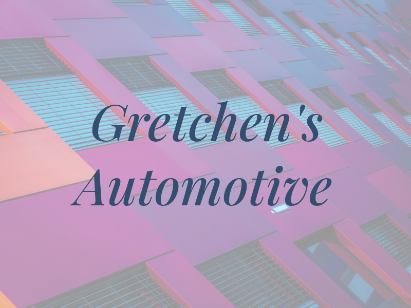 Gretchen's Automotive