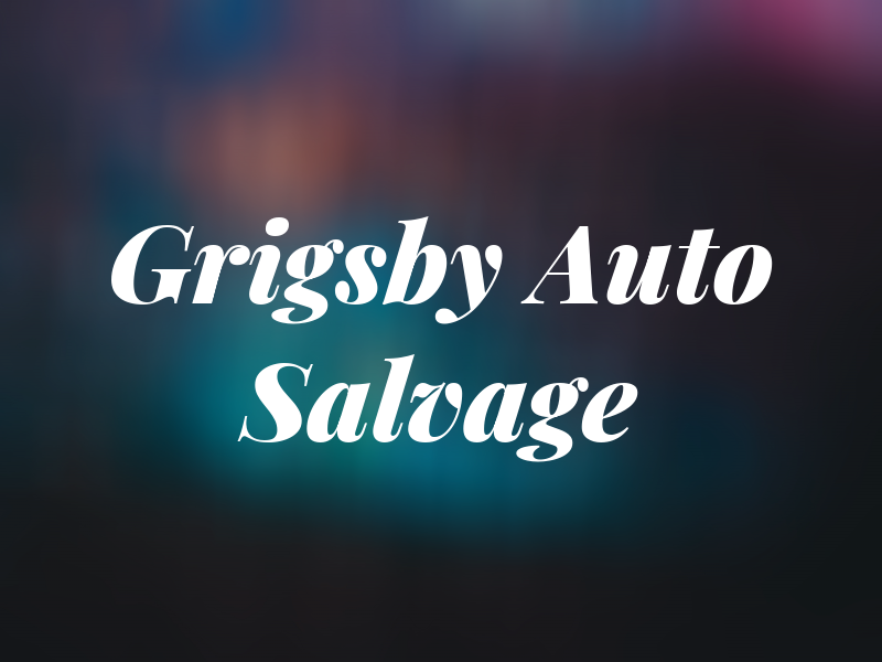 Grigsby Auto Salvage