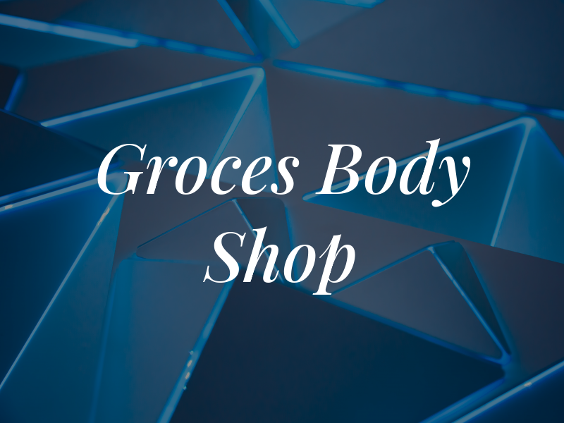 Groces Body Shop