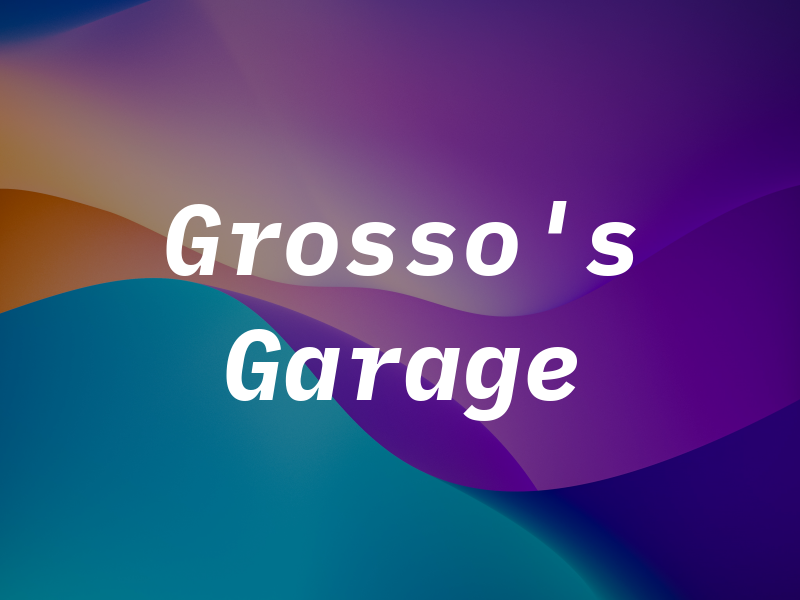 Grosso's Garage