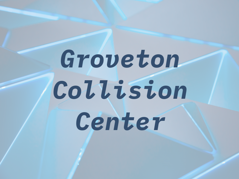 Groveton Collision Center