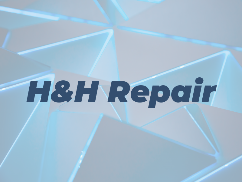 H&H Repair