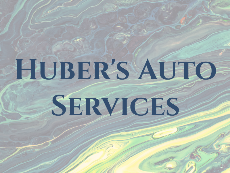 Huber's Auto Services