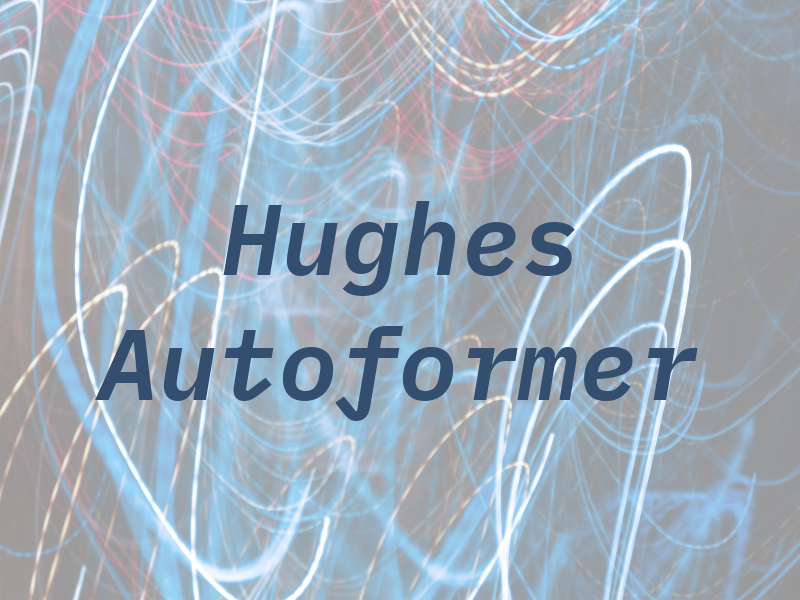 Hughes Autoformer