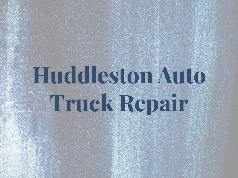 Huddleston Auto & Truck Repair