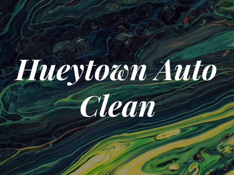Hueytown Auto Clean