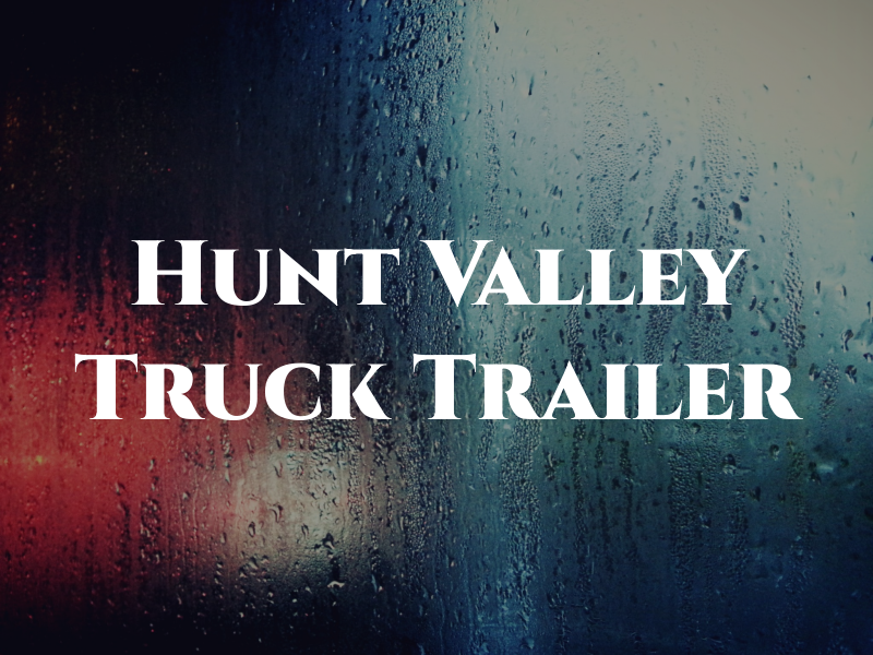 Hunt Valley Truck & Trailer
