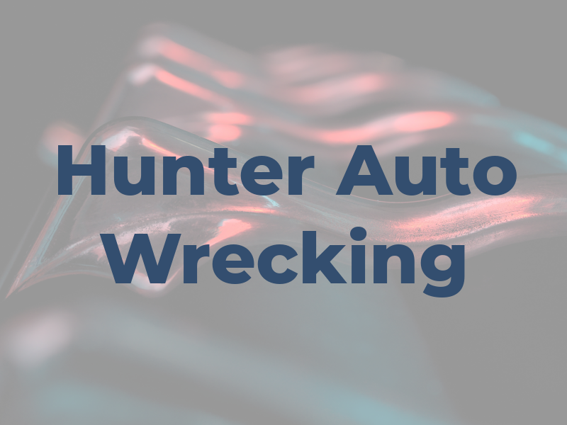 Hunter Auto Wrecking