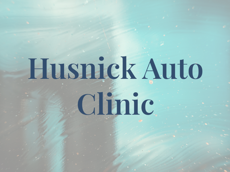 Husnick Auto Clinic