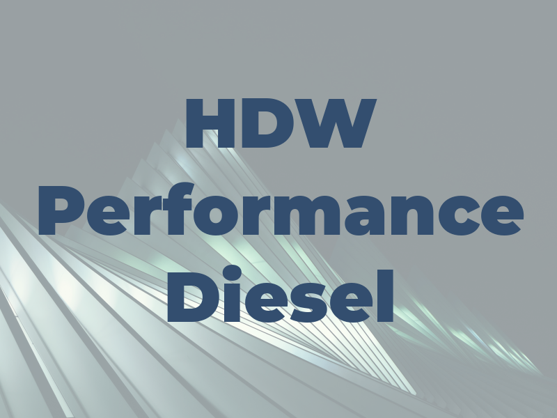 HDW Performance Diesel
