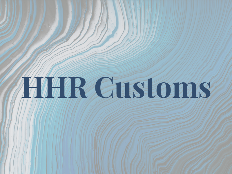 HHR Customs