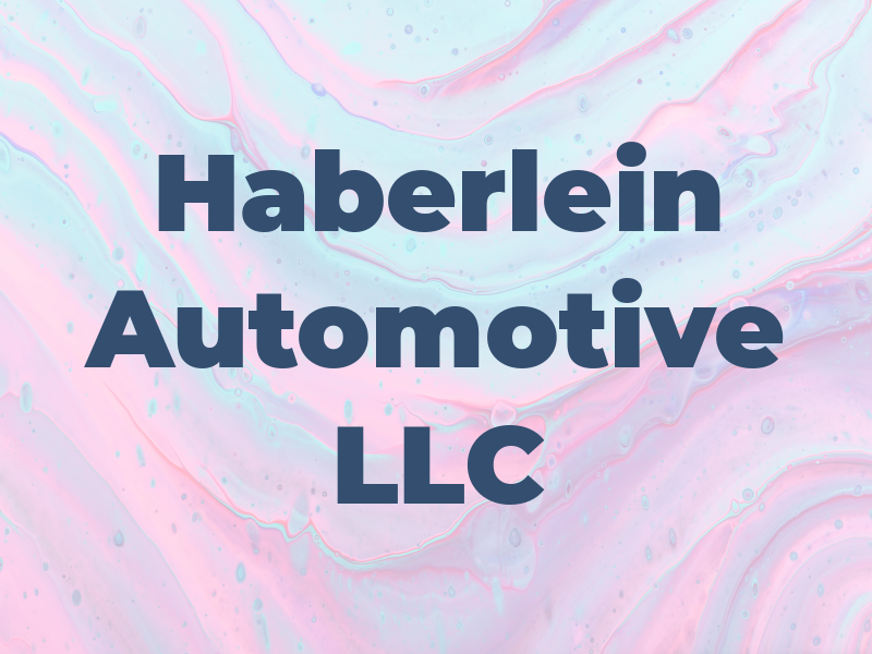 Haberlein Automotive LLC